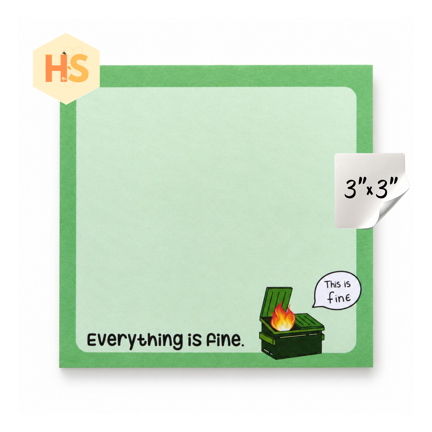 The Sticky Note Collection - Everything Is Fine Dumpster Fire